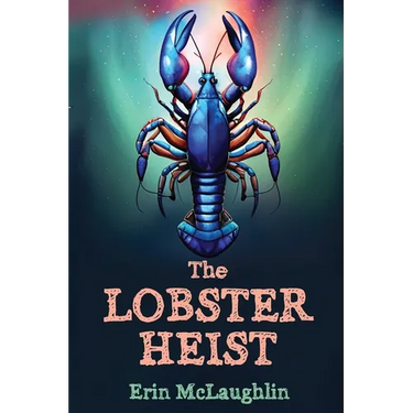 The Lobster Heist