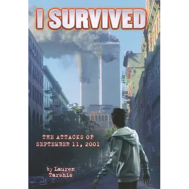 I Survived the Attacks of September 11, 2001