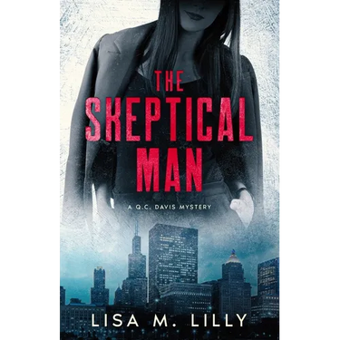 The Skeptical Man: A Q.C. Davis Mystery