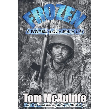 Frozen - A WWII Mind Over Matter Tale