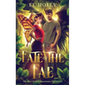 Fate of the Fae
