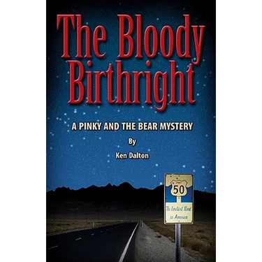 The Bloody Birthright: A Pinky And The Bear Mystery