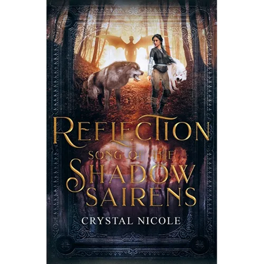 Reflection: Song of the Shadow Sairens
