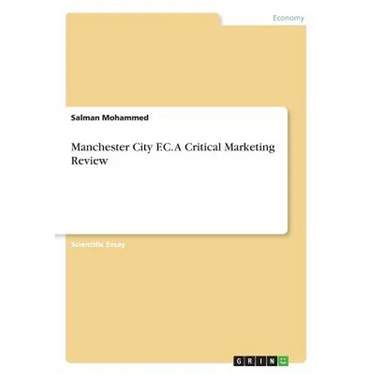 Manchester City F.C. A Critical Marketing Review