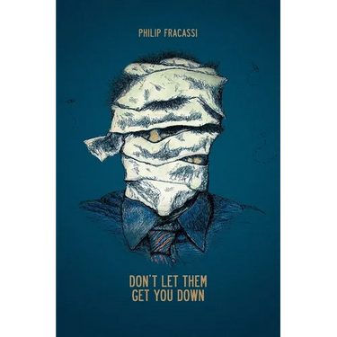 Don't Let Them Get You Down