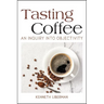 Tasting Coffee: An Inquiry into Objectivity