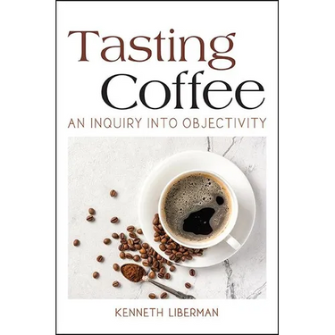 Tasting Coffee: An Inquiry into Objectivity