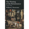 Waning of the Renaissance, 1550-1640 (Revised)