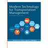 Modern Technology for Transportation Management