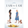 I Am That I Am