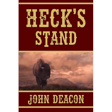Heck's Stand: Heck and Hope, Book 5