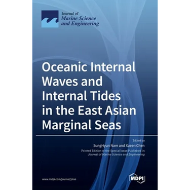 Oceanic Internal Waves and Internal Tides in the East Asian Marginal Seas