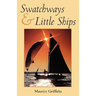 Swatchways & Little Ships