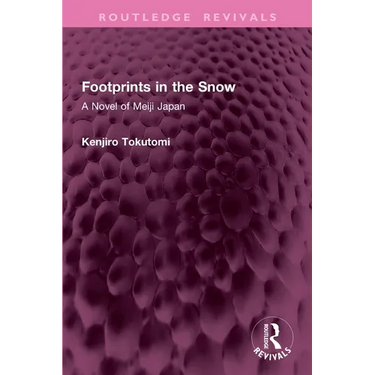 Footprints in the Snow: A Novel of Meiji Japan