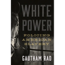White Power: Policing American Slavery