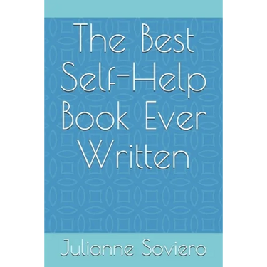The Best Self-Help Book Ever Written