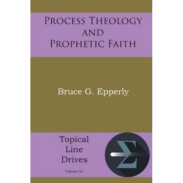 Process Theology and Prophetic Faith