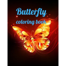 Butterfly coloring book: Butterfly coloring book, Beautiful Butterflies Coloring Book, Creative Haven Butterflies Flights of Fancy Coloring Boo