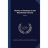 History of Germany in the Nineteenth Century; Volume 3
