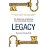 Legacy: The Hidden Keys to Optimizing Your Family Wealth Decisions