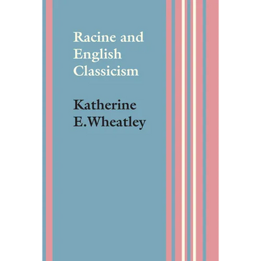 Racine and English Classicism