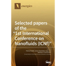 Selected papers of the "1st International Conference on Nanofluids (ICNf)"