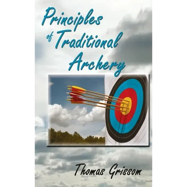 Principles of Traditional Archery