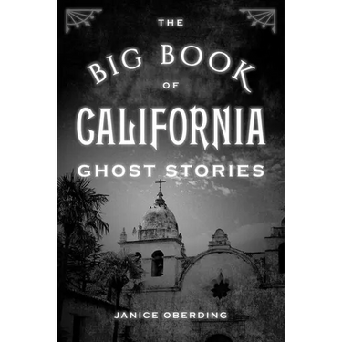 The Big Book of California Ghost Stories