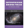 Enterprising Bridge Tales: The Original Stories