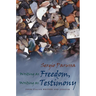 Writing as Freedom, Writing as Testimony: Four Italian Writers and Judaism