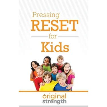 Pressing Reset for Kids