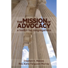 The Mission of Advocacy