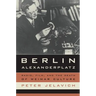 Berlin Alexanderplatz: Radio, Film, and the Death of Weimar Culture Volume 37