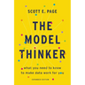 The Model Thinker: What You Need to Know to Make Data Work for You