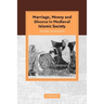 Marriage, Money and Divorce in Medieval Islamic Society