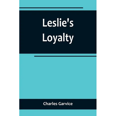 Leslie's Loyalty