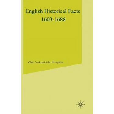 English Historical Facts, 1603-1688