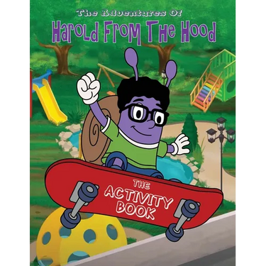 The Adventures of Harold From The Hood Activity Book
