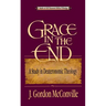 Grace in the End: A Study in Deuteronomic Theology
