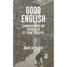 Good English: Commencement Day Address at St. John's College, May 1982