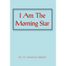 I Am the Morning Star