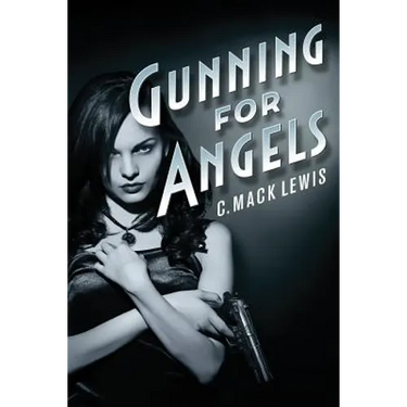 Gunning for Angels