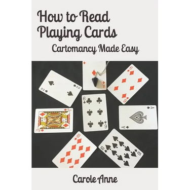 How to Read Playing Cards: Cartomancy Made Easy