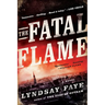 The Fatal Flame