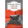 An Attempt at Writing: A Short Story Compilation