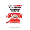How to Start a Telephone Answering Service