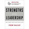 Strengths Based Leadership: Great Leaders, Teams, and Why People Follow