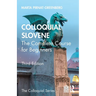 Colloquial Slovene: The Complete Course for Beginners