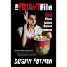 The Fright File: 150 Films to See Before Halloween