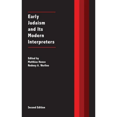 Early Judaism and Its Modern Interpreters